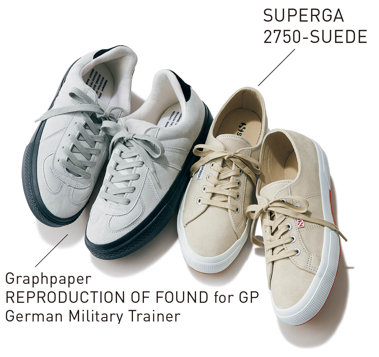 （右）SUPERGA 2750-SUEDE　￥9900／カメイ・プロアクト（スペルガ）　（左）Graphpaper REPRODUCTION OF FOUND for GP German Military Trainer　￥31900／グラフペーパー