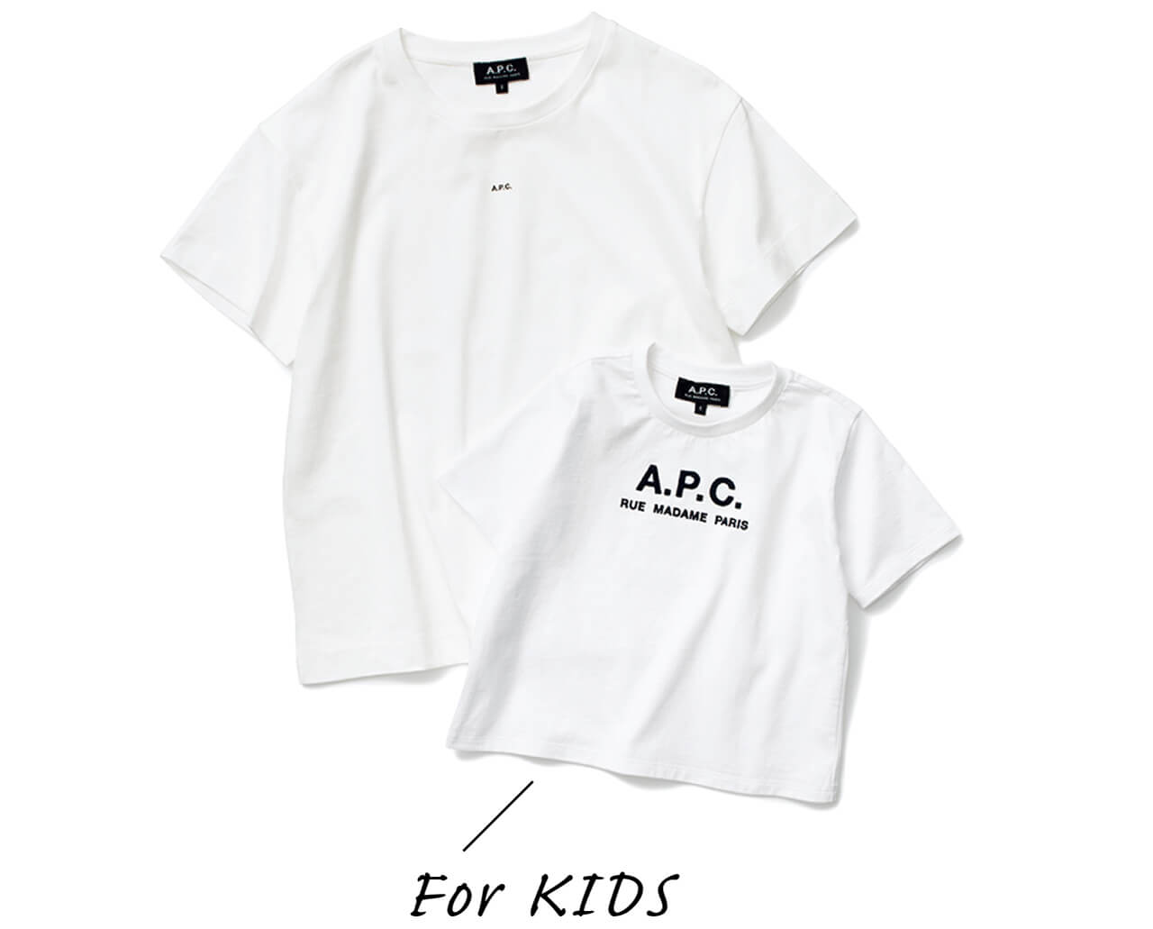 A.P.C.（アー・ペー・セー）　T-SHIRT JADE　T-SHIRT RUE MADAME ENFANT　For KIDS