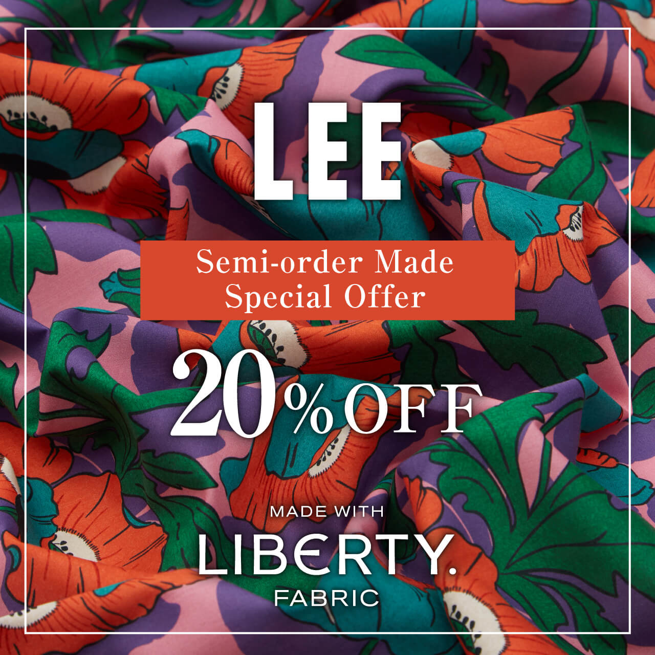 Liberty×LEE　Semi-order Made　20％OFF