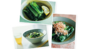 気分や献立に合わせてアレンジできる「小松菜の塩おひたし」レシピ／長谷川あかりさん