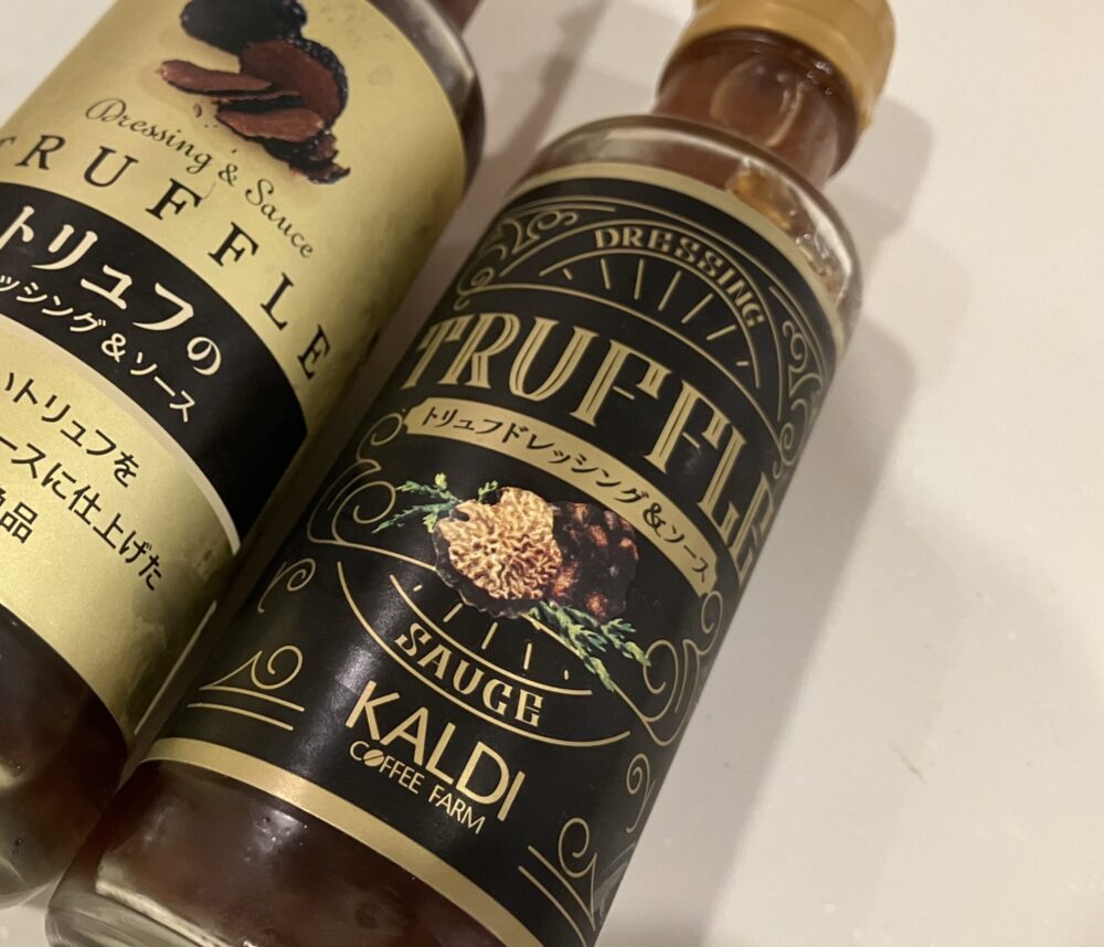 KALDI
トリュフドレッシング＆ソース