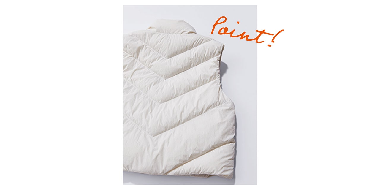 Point！　羽毛に比べて飛び出しにくい粒綿を使った「パフテック」は、デザインも豊富。V字のキルティングがユニーク。