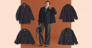 【モダンなピーコート5選】驚くほど軽くおしゃれに進化