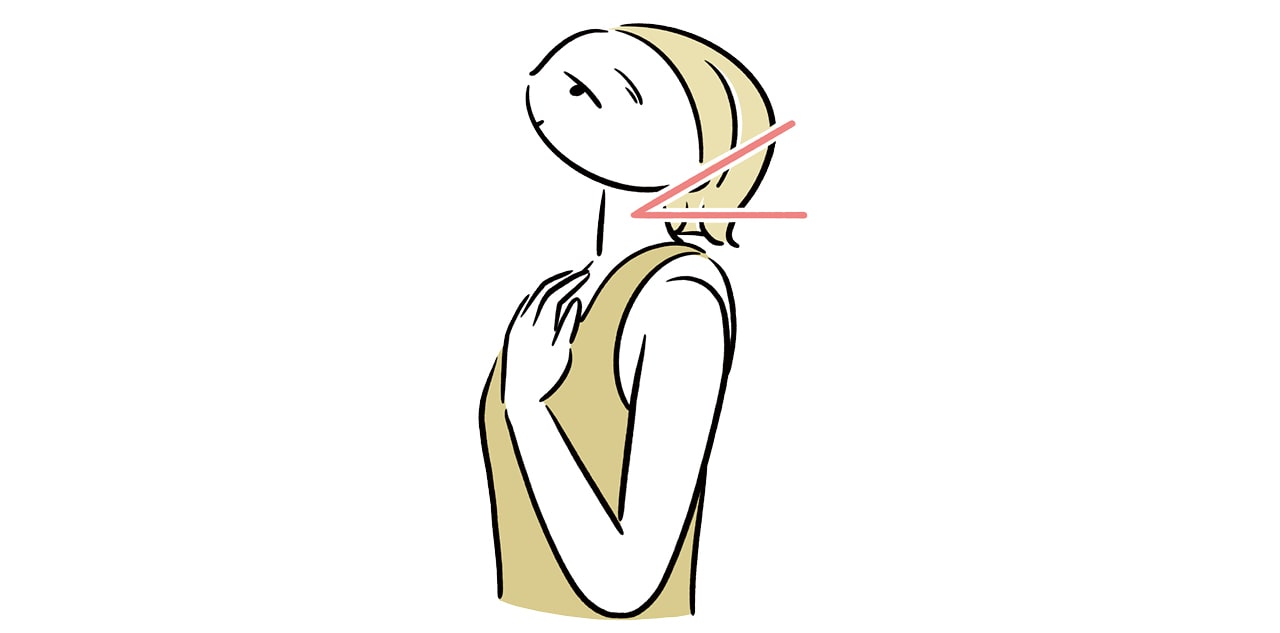 手はそのまま、首を30～45度後ろに傾けて上を見る。