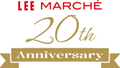 LEE MARCHÉ 20th Anniversary